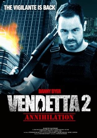 Vendetta 2: Annihilation 2017.