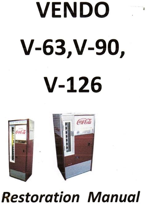 Vendo 126 coke machine service manual. - Mercury 15 hp 2 stroke owners manual.