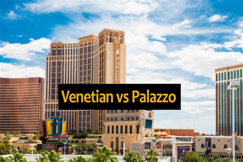 Venetian vs palazzo. The Palazzo at The Venetian®. 3325 Las Vegas Boulevard South, Las Vegas Strip, Las Vegas, NV 89109, United States of America – Excellent location – show map. 8.7. Excellent. 4,294 reviews. Cleanliness, close to strip and other casinos to see shows. Johnelie United States of America. I love the pool and the massage I love the hotel I love ... 