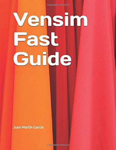 Full Download Vensim Fast Guide Vensim 2020 Edition Book 1 By Juan Martn Garca
