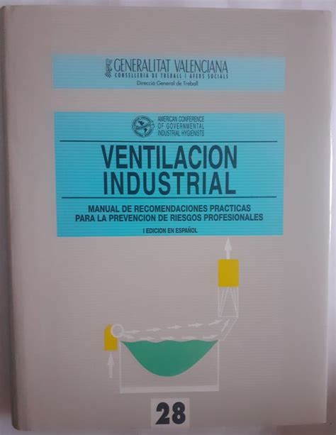 Ventilacion industrial manual de recomendaciones practicas para la prevencion de riesgos profesionales industrial ventilation. - The golfers guide to pilates by monica clyde.