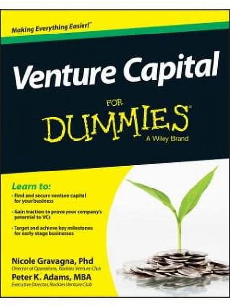 Venture Capital For Dummies For Dummies Series