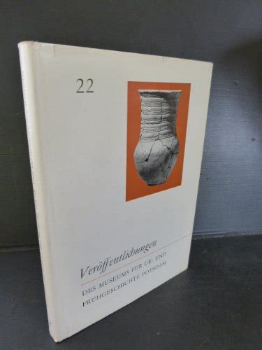 Veröffentlichungen des museums für ur  und frühgeschichte potsdam. - Geschichte des dorfes und der kirche zu wittelbach, 1132-1982..
