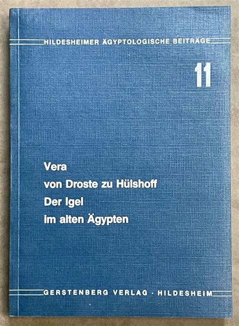 Vera von droste zu hülshoff der igel im alten ägypten. - Laboratory manual of plant cytological technology.