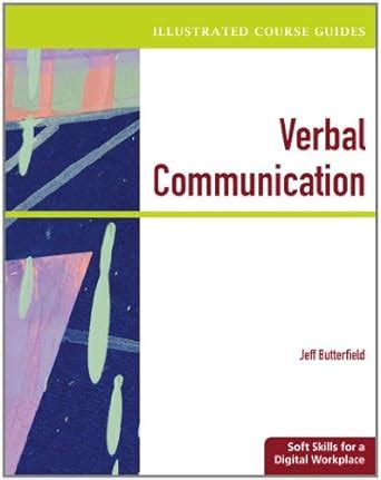Verbal communication illustrated course guides 2nd edition. - Chevrolet colorado gmc canyon 2004 2012 repair manual haynes automotive.