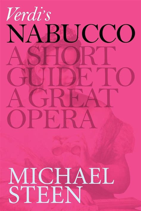 Verdis nabucco a short guide to a great opera. - Procès de condamnation de jeanne d'arc..