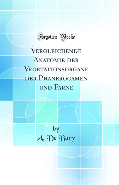 Vergleichende anatomie der vegetationsorgane der  phanerogamen und farne. - Massey ferguson mf 300 diesel crawler service manual.