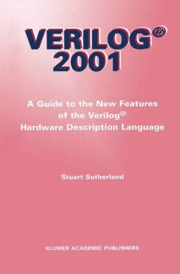 Verilog 2001 a guide to the new features of the verilog hardware description language 1st edition. - Tally 9 erp full guide tetorial.
