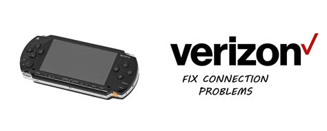 Verizon PSP Connection Problem - The 5 Step Fix (Guide)