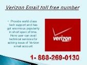 New Customers. If you're interested in signing up for a Verizon internet plan, or have questions about their services, call their sales team today at the number below. Call 844-627-4730. . Verizon toll free number