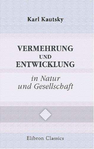 Vermehrung und entwicklung in natur und gesellschaft. - El arte y la practica del ocultismo/ the art and practice of the occult.