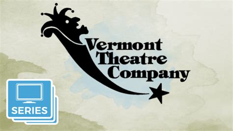 Vermont Theatre Company to hold auditions on Feb. 28