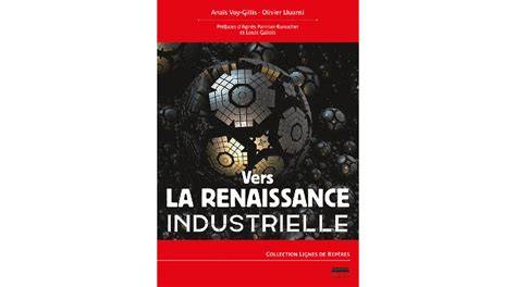 Vers la renaissance industrielle