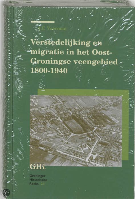Verstedelijking en migratie in het oost groningse veengebied 1800 1940. - Your ultimate security guide by justin carroll.