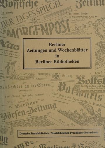 Verzeichnis berliner zeitungen in berliner bibliotheken. - Österreichs männer des öffentlichen lebens von 1848 bis heute..
