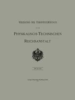 Verzeichnis der voröffentlichungen aus der physikalisch technischen reichsanstalt, 1887 bis 1900. - El ultimo peon novela de intriga.