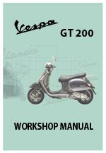 Vespa gt200 2006 repair service manual. - Cub cadet yanmar ex3200 owners manual.