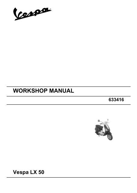 Vespa lx 2t 50 workshop manual. - 2009 2010 kawasaki kaf620r s mule 4010 trans4x4 service repair workshop manual.