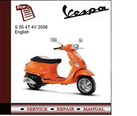 Vespa s50 4t 4v shop manual 2008 2013. - 2006 chrysler town and country repair manual.