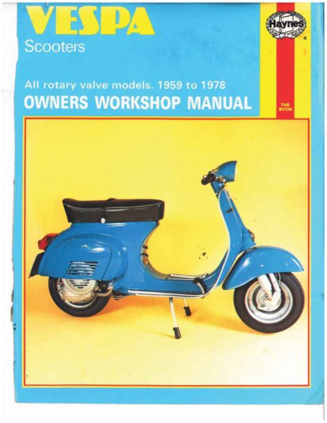 Vespa scooter 90cc 125cc 150cc 180cc 200cc service repair workshop manual 1959 1978. - Starrett hb400 how calibrate comparator manual.