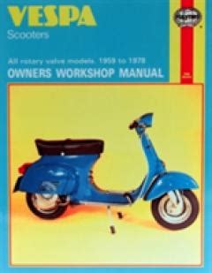 Vespa scooters 90 125 150 180 and 200cc owners workshop manual motorcycle manuals. - 1968 ford 302 engine manual maverick v8.