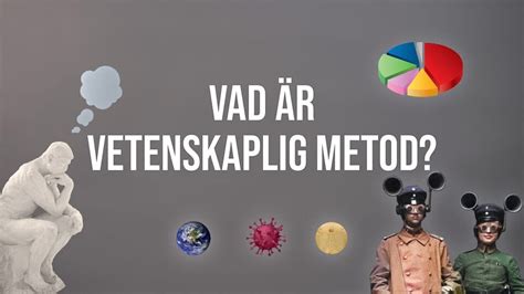 Vetenskapliga metoder &ndash; s&auml;tt att samla information och