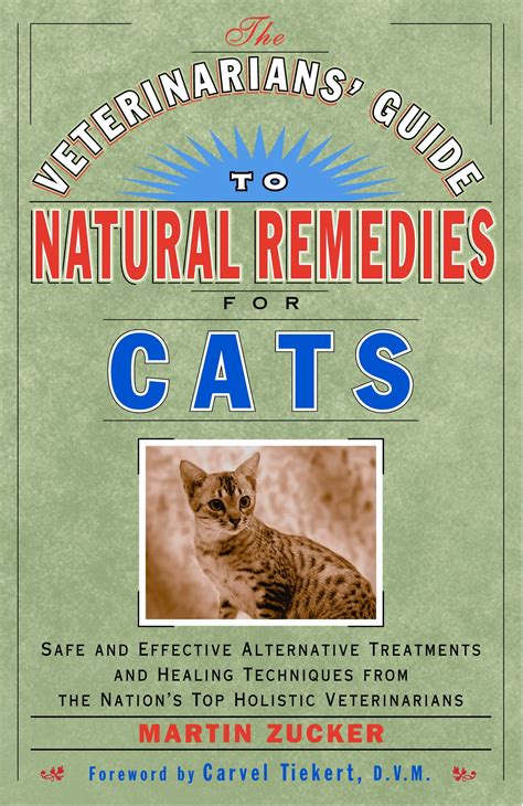 Veterinarians guide to natural remedies for cats. - St martin guide to writing 4th edition.
