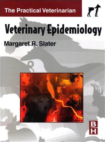 Read Online Veterinary Epidemiology By Margaret R Slater