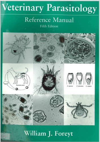 Read Veterinary Parasitology Reference Manual By William J Foreyt