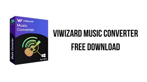 ViWizard Music Converter Free Download
