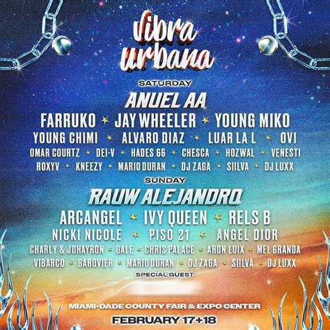 Vibra urbana 2024. The Vibra Urbana Miami lineup for 2024 featured 38 artists and bands, including Chris Palace, Mel Granda, Anuel Aa, Omar Courtz, Vibarco, Dj Zaga, Gale, Piso 21, Roxy V, and Hades66. 