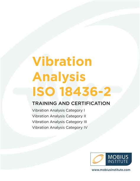 Vibration analysis.  Jul 8, 2025 · Mobius Institute Board of Certification (M...