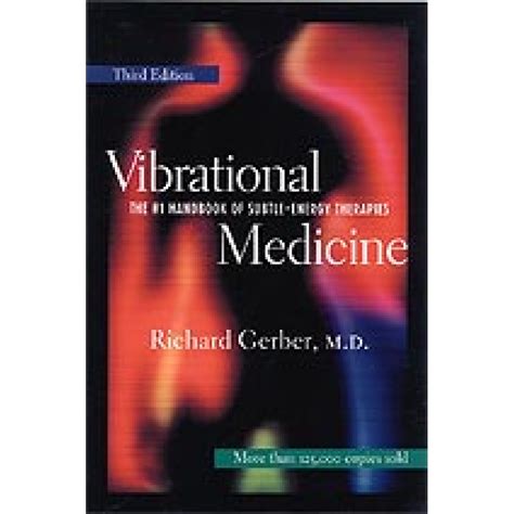 Vibrational medicine the 1 handbook of subtleenergy therapies. - Manuale di riparazione del motore bus vw.