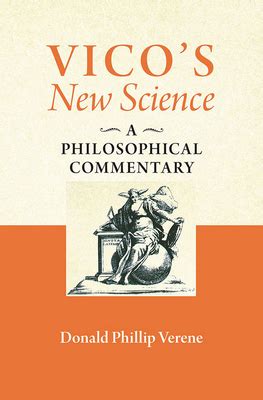 Vico s New Science A Philosophical Commentary