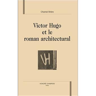 Victor hugo et le roman architectural. - Calvin hébraïsant et interpréte de l'ancien testament.