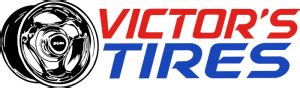 Victors tires. 4.6 miles away from Victor’s Tires. Kathleen J. said "I arrived for an oil change without an appointment and quickly discovered I needed a bigger service as well as a recall issue. They were able to take care of everything in an hour, I was impressed!" read more. 