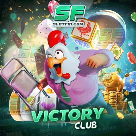 Victory Club สล็อต: ยกระดับประสบการณ์การเดิมพันของคุณ