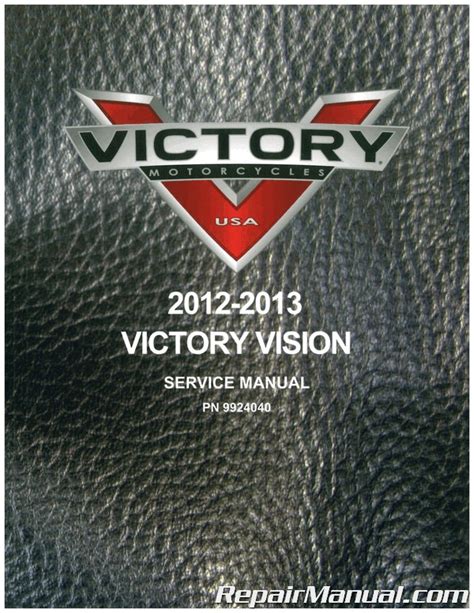 Victory vision service manual for 2013. - Natuurwetenschap en techniek, een weg naar utopia?.