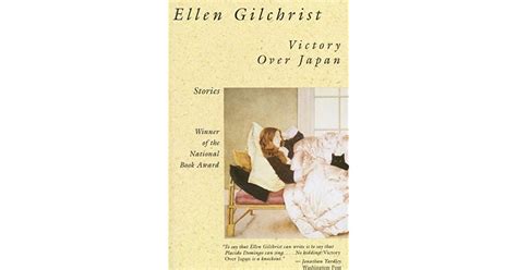 Read Online Victory Over Japan A Book Of Stories By Ellen Gilchrist