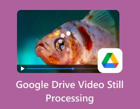 Video Still Processing Google Drive: Google Cloud Storage: Benefits to Know About Google Drive image 1