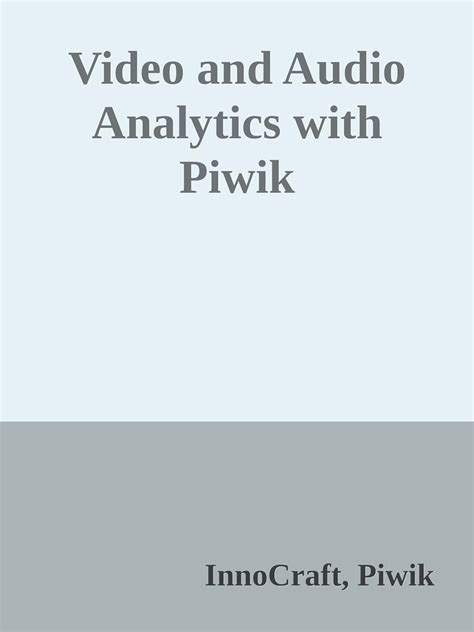 Video and Audio Analytics with Piwik