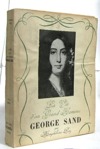 Vie d'un grand homme, george sand. - 2006 vw beetle convertible owners manual.