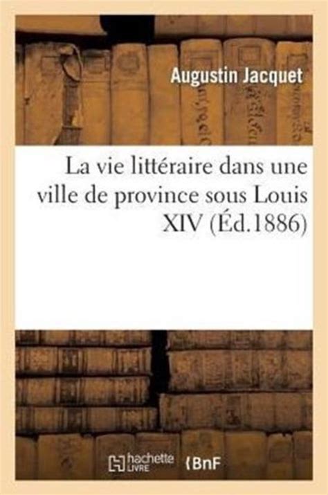 Vie littéraire dans une ville de province sous louis xiv. - Chapter 40 the immune system disease study guide answers.