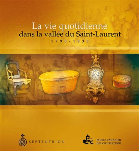 Vie quotidienne dans la vallée du saint laurent, 1790 1835. - Womens thought guide to prenuptial agreements.
