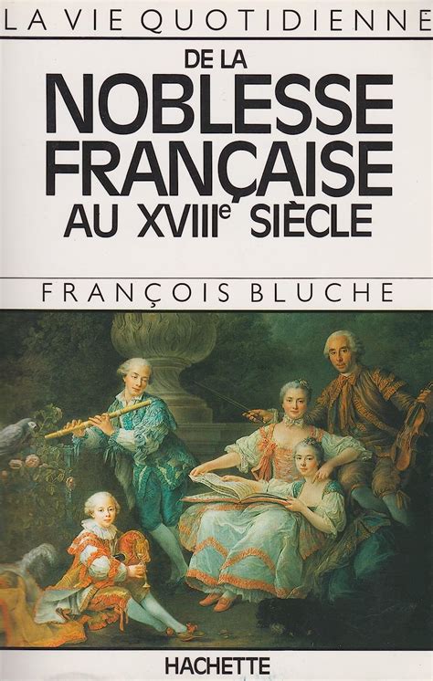 Vie quotidienne de la noblesse française au xviiie siècle. - Oracle9i unix administration handbook oracle press.