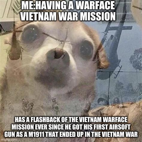Vietnam war flashbacks meme. Things To Know About Vietnam war flashbacks meme. 
