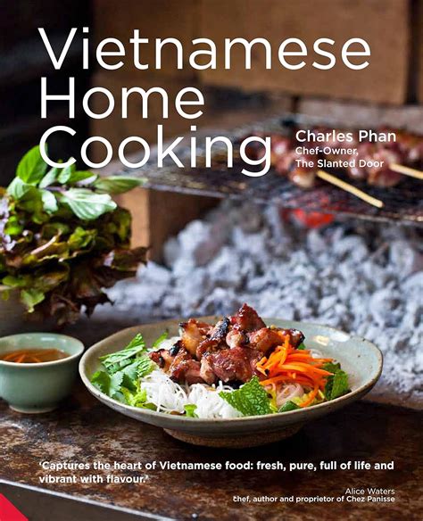 Full Download Vietnamese Home Cooking By Charles Phan