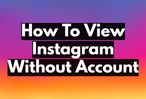 View instagram post without account.  You can check out profiles without having t...