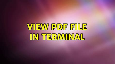 View pdf file in terminal Unix & Linux Stack Exchange. 