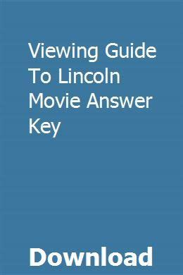 Viewing guide to lincoln movie answer key. - How to repair solex 34 34 z1.